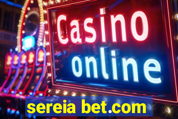 sereia bet.com